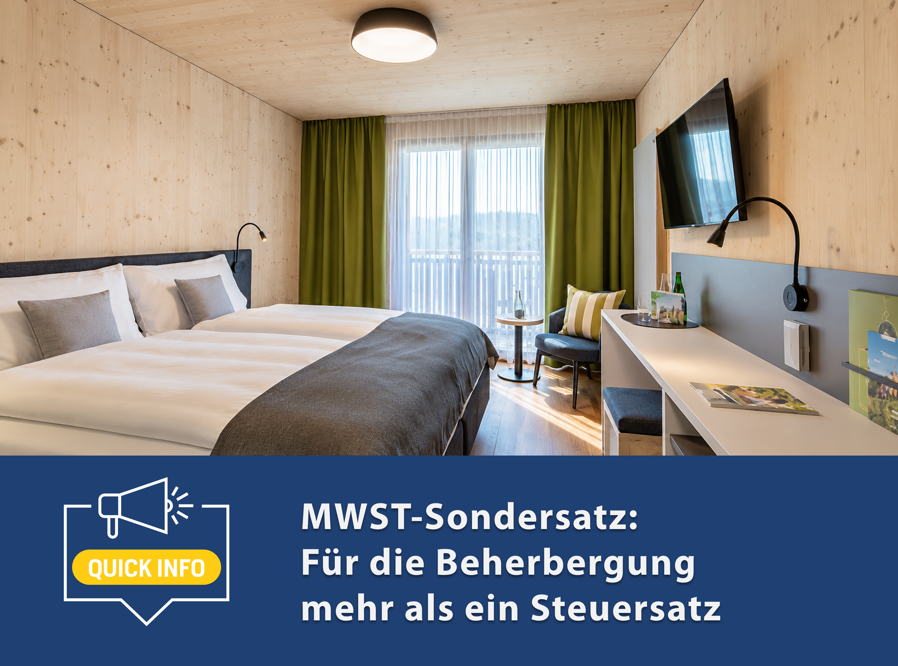 QUICK INFO: MWST-Sondersatz f&uuml;r die Beherbergung